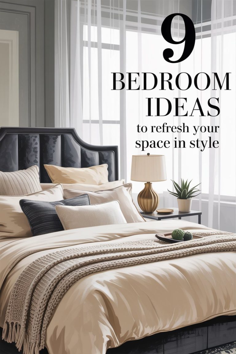 9 Bedroom Ideas to Refresh Your Space in Style